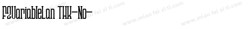 FZVariableLan THK-No字体转换